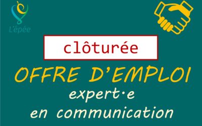 Les candidatures sont clôturées. Offre d’emploi: Expert.e en communication